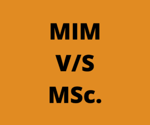MIM OR MSc