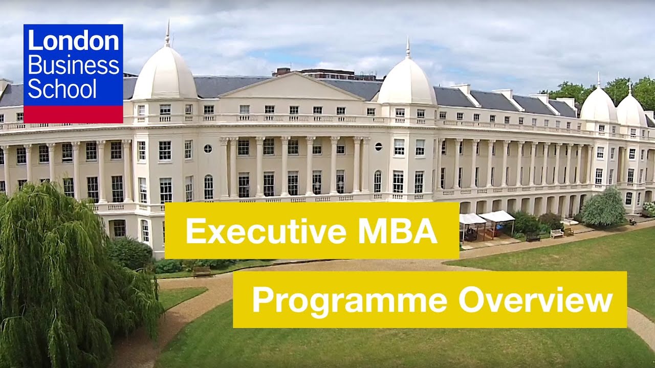 London Business School Executive MBA