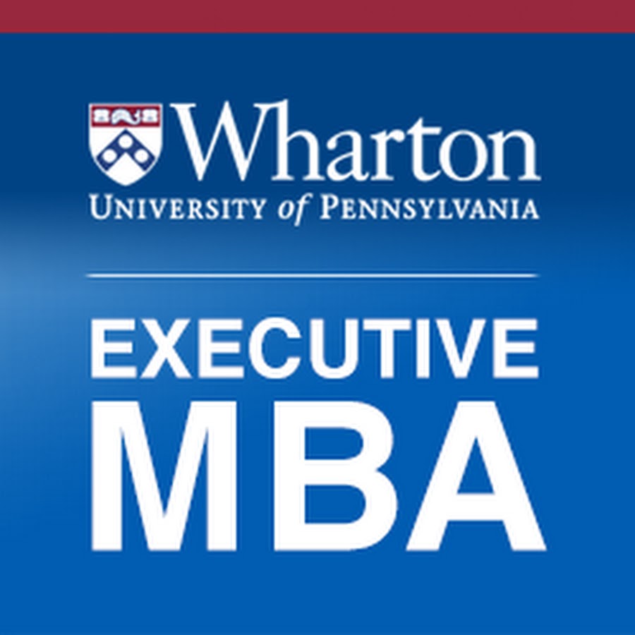 Wharton School Executive MBA